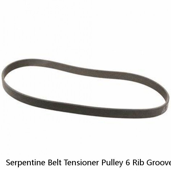 Serpentine Belt Tensioner Pulley 6 Rib Groove V8 4.8L 5.3L 6.0L 6.2L Silverado